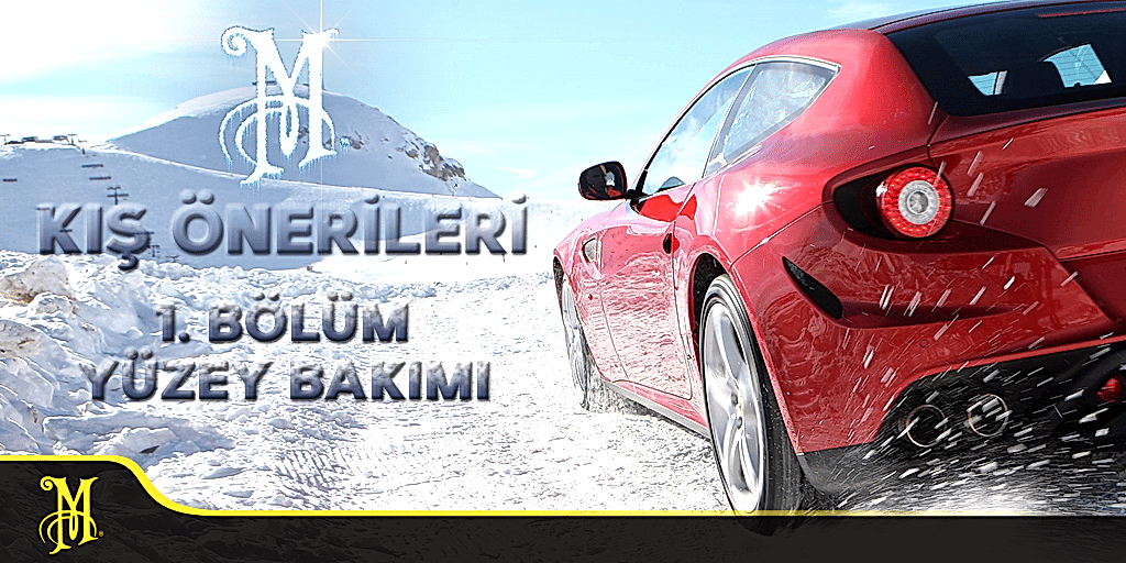 Araç Kış Bakımı Kış Önerileri Bölüm-1: Yüzey Bakımı